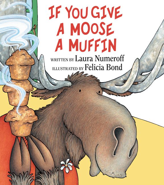 If You Give a Moose a Muffin book cover