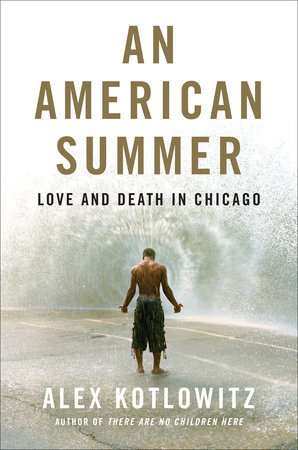 An American Summer: Love and Death in Chicago book cover