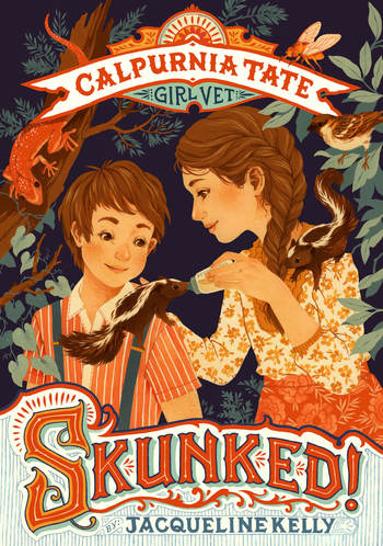 Calpurnia Tate: Skunked! book cover