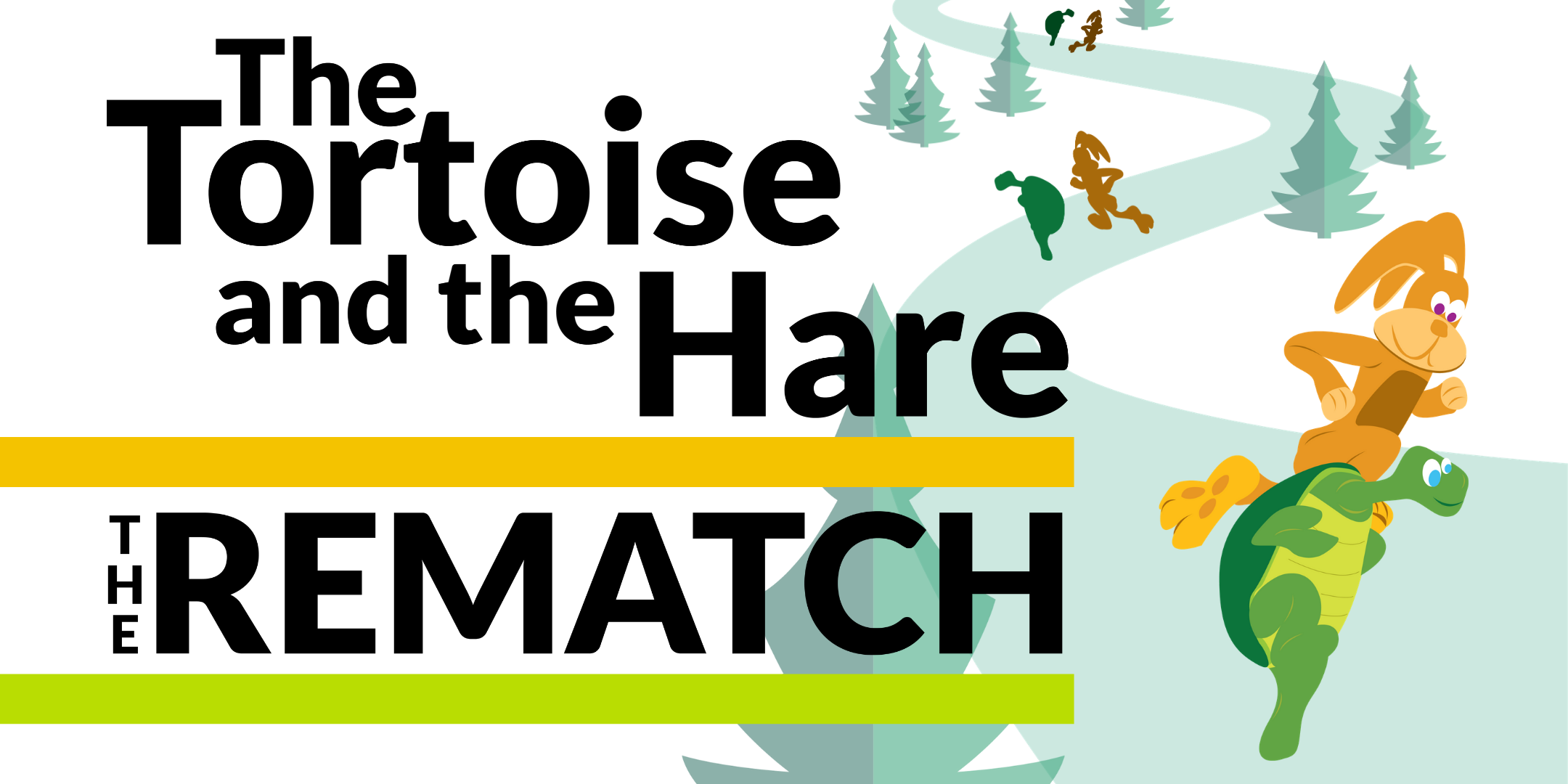 The Tortoise and the Hare: The Rematch