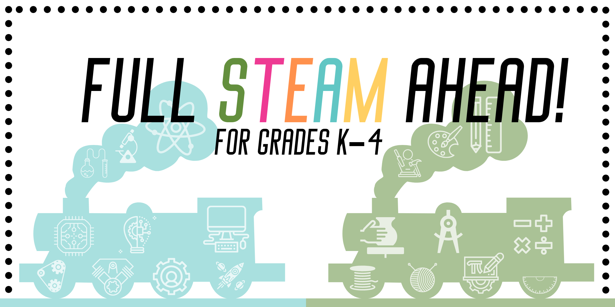 Full Steam Ahead! for GradesK–4