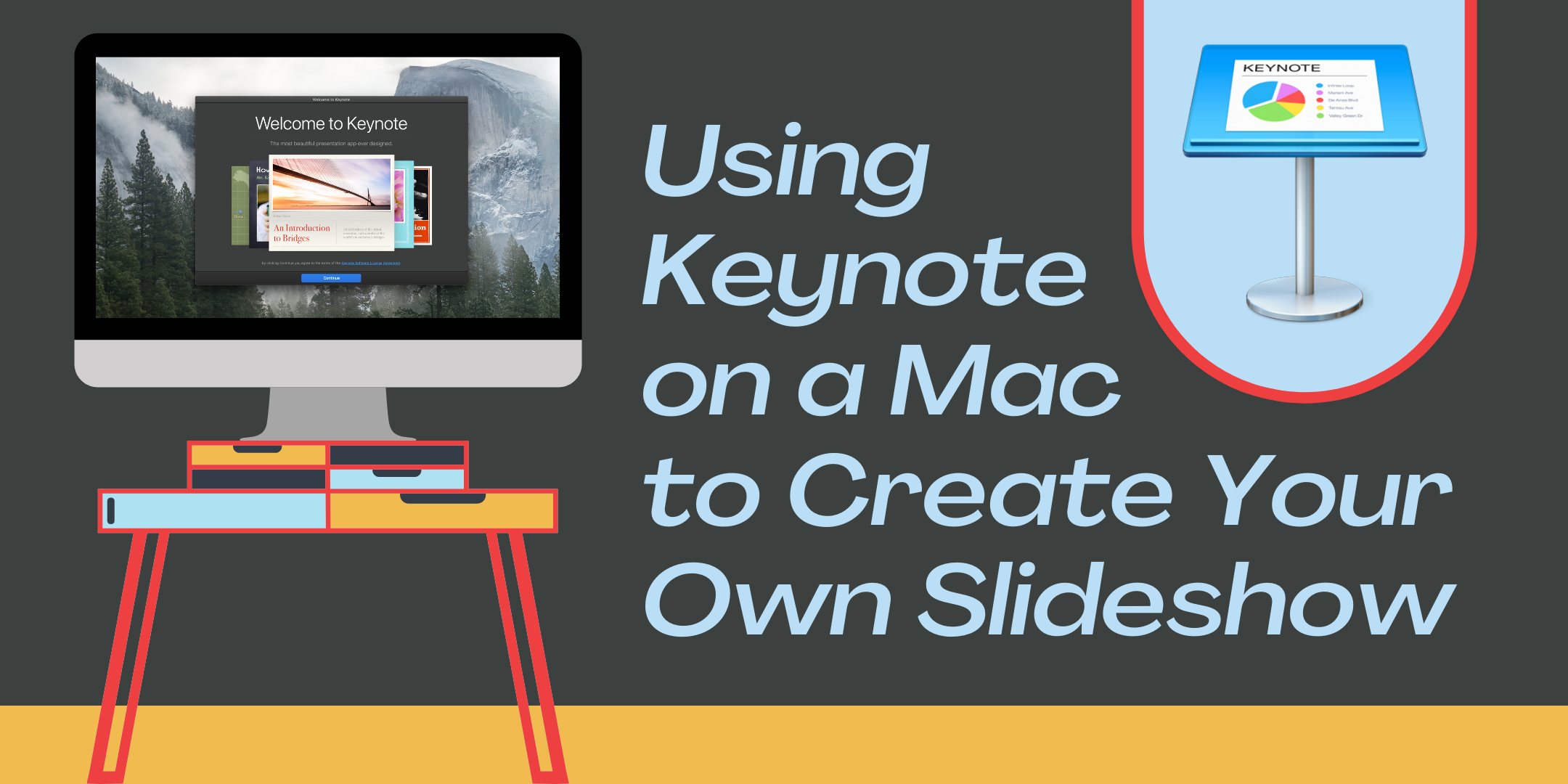 Using Keynote on a Mac to Create Your Own Slideshow