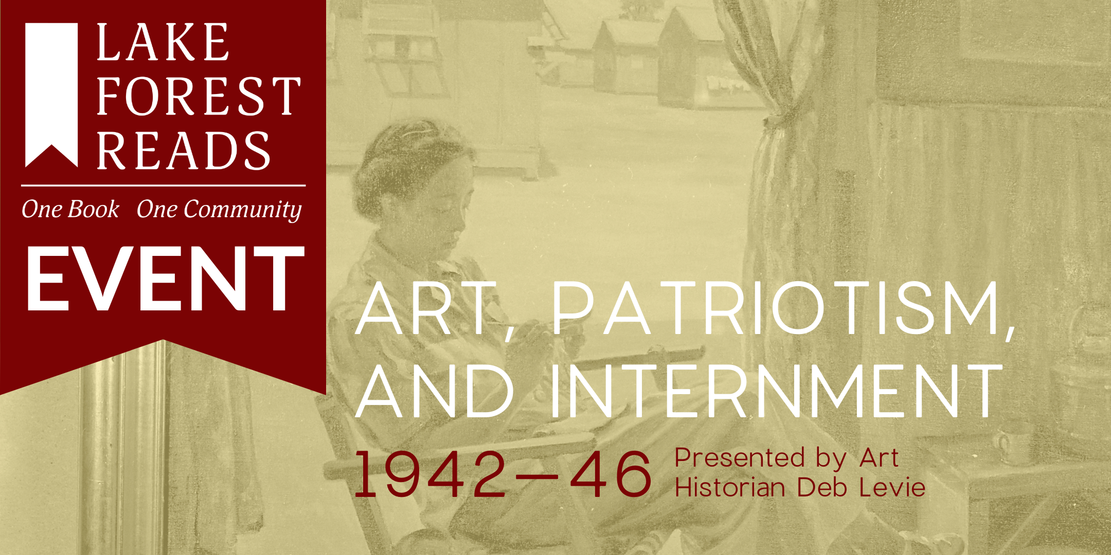 Lake Forest Reads: Art, Patriotism, and Internment 1942-46 image