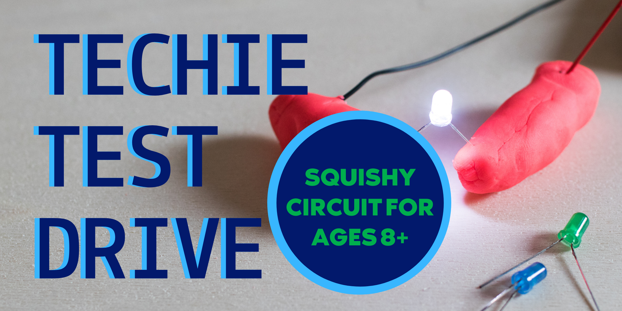 Techie Test Drive: Squishy Circuits event image