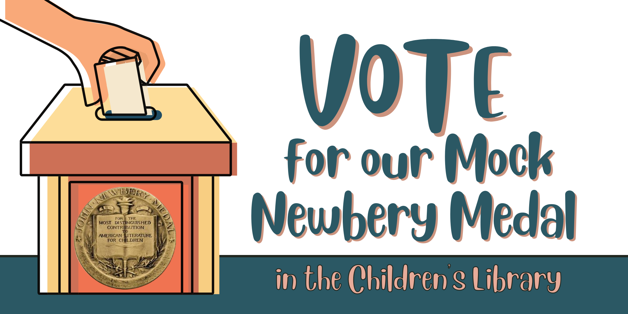 image of "Vote for our Mock Newbery Medal in the Children's Library" 