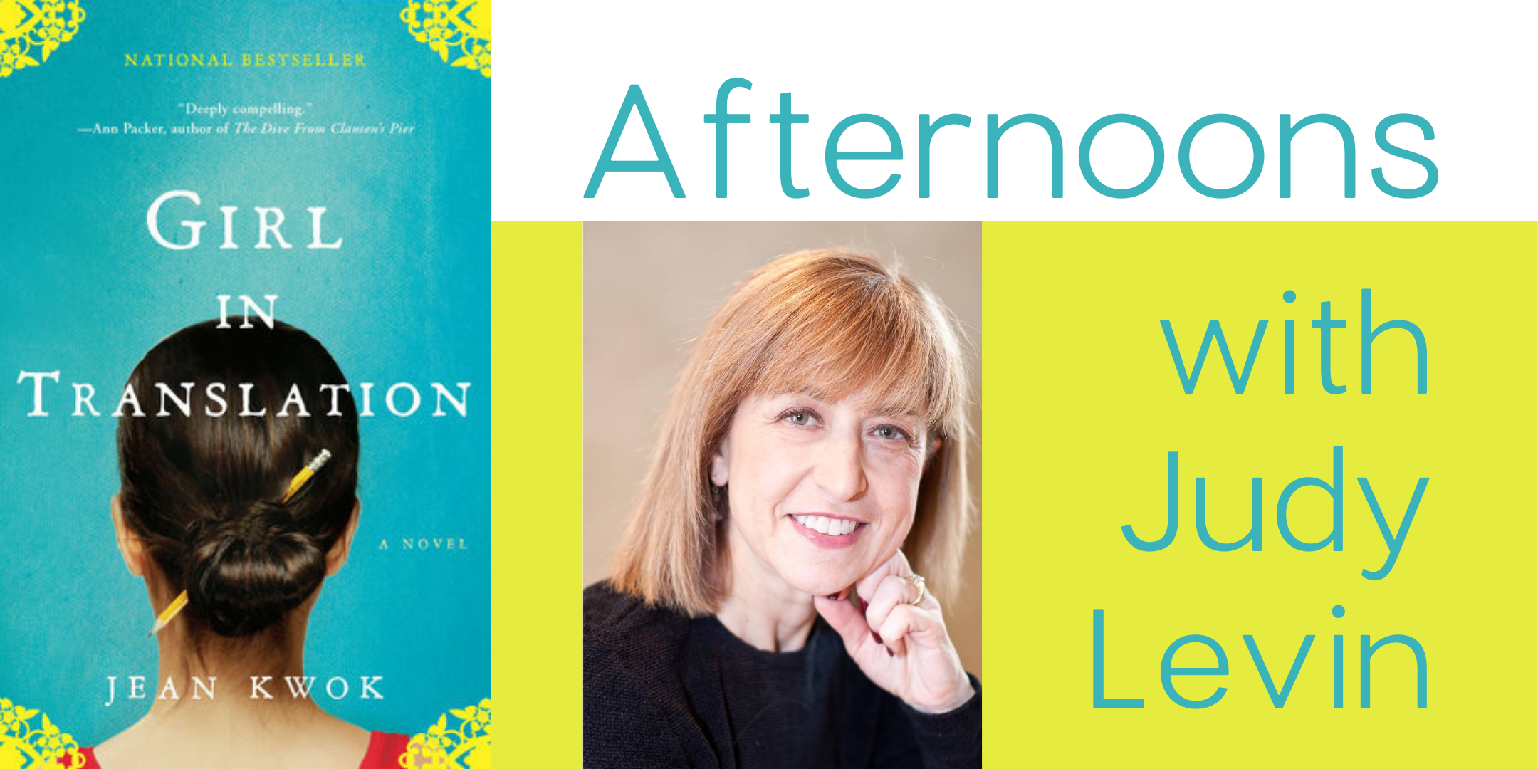 Afternoons with Judy Levin featuring Girl in Translation event image