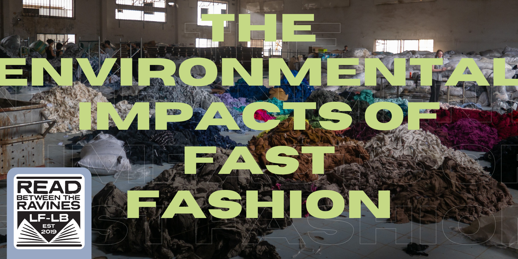 The Environmental Impacts of Fast Fashion event image