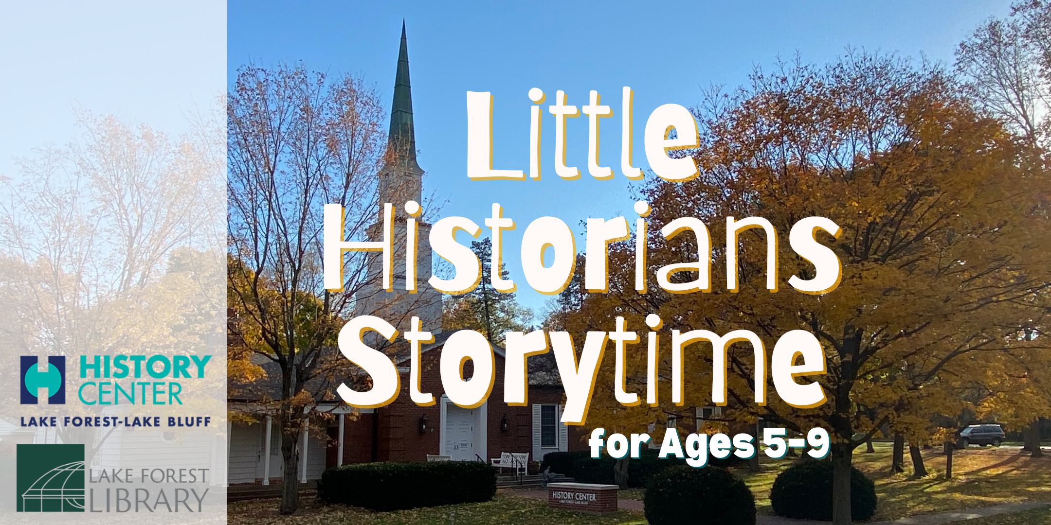 Little Historians Storytime for Ages 5–9 event image of The History Center of Lake Forest-Lake Bluff