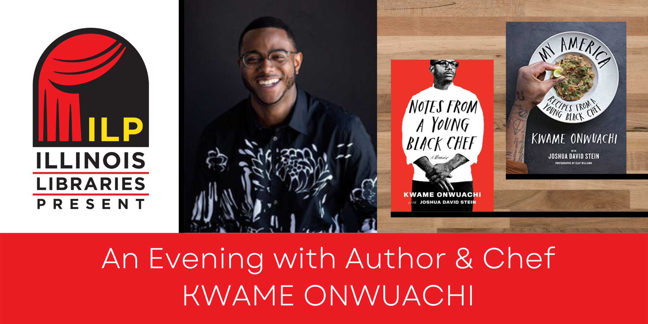 Image of "Illinois Libraries Present: An Evening with Author and Chef Kwame Onwuachi"