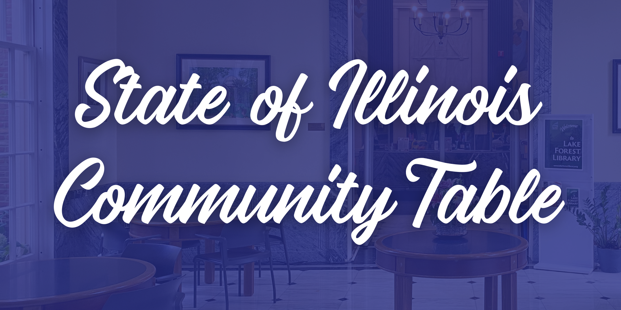 Image of "State of Illinois Community Table"