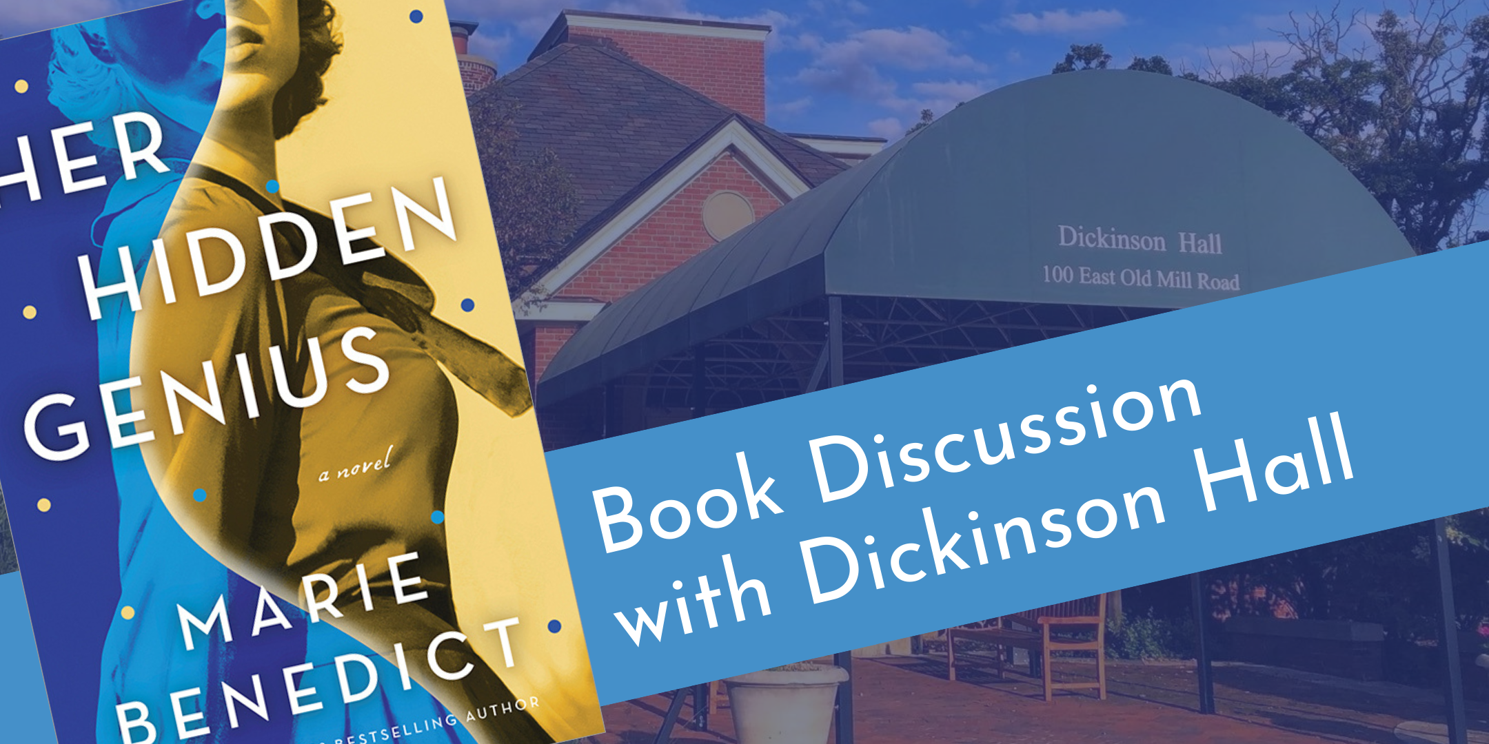 image of "Book Discussion at Dickinson Hall of "Her Hidden Genius""