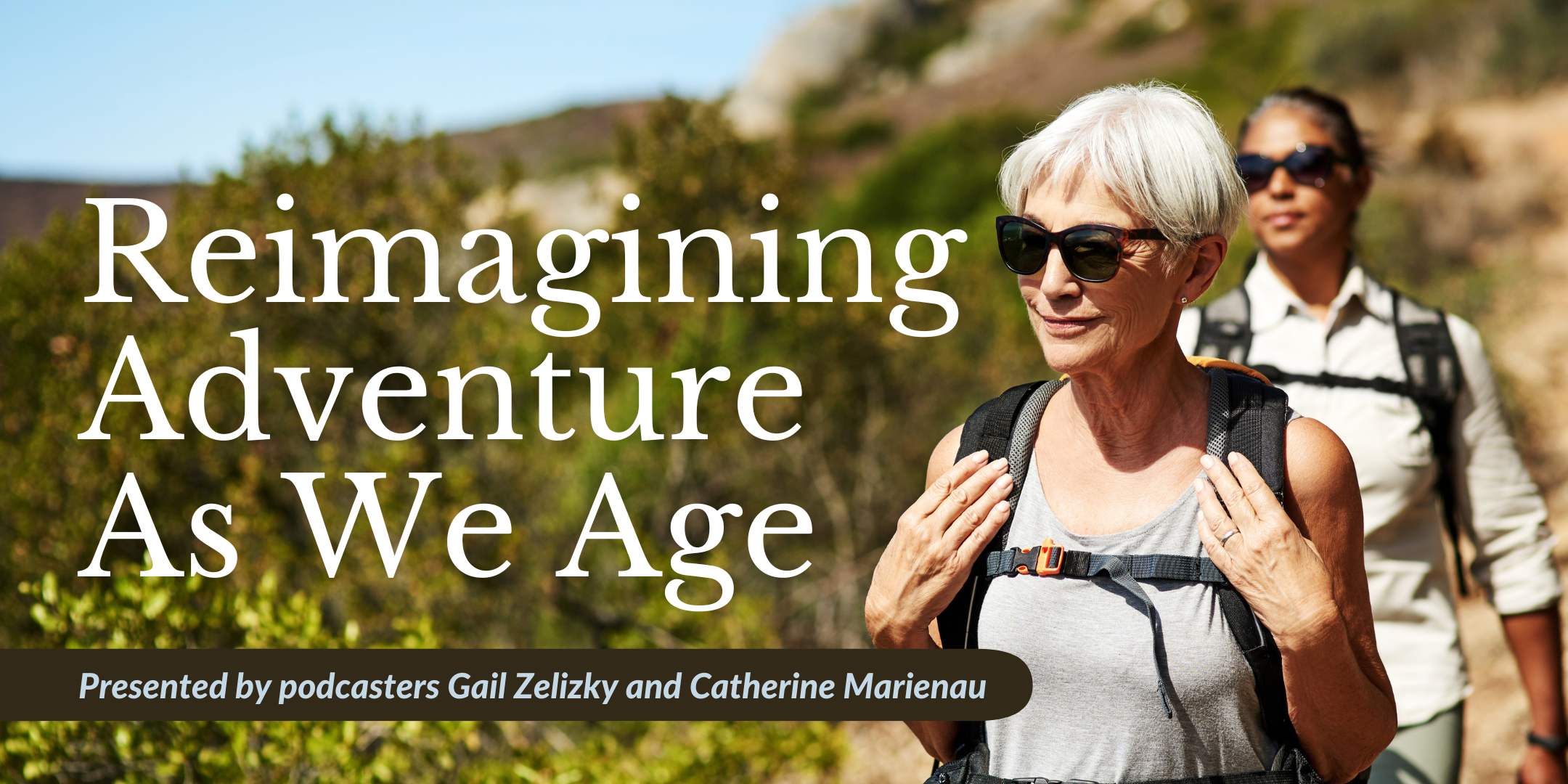 image of "Reimagining Adventure As We Age"