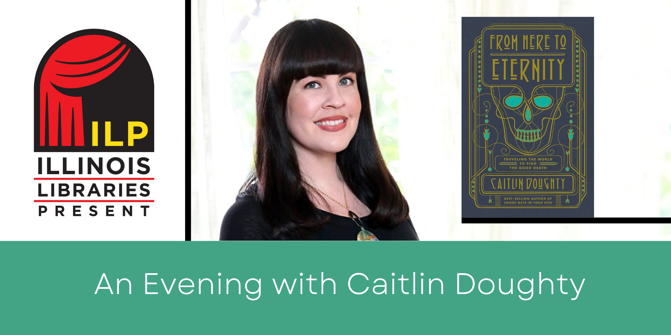 image of "Illinois Libraries Present: An Evening with Caitlin Doughty"