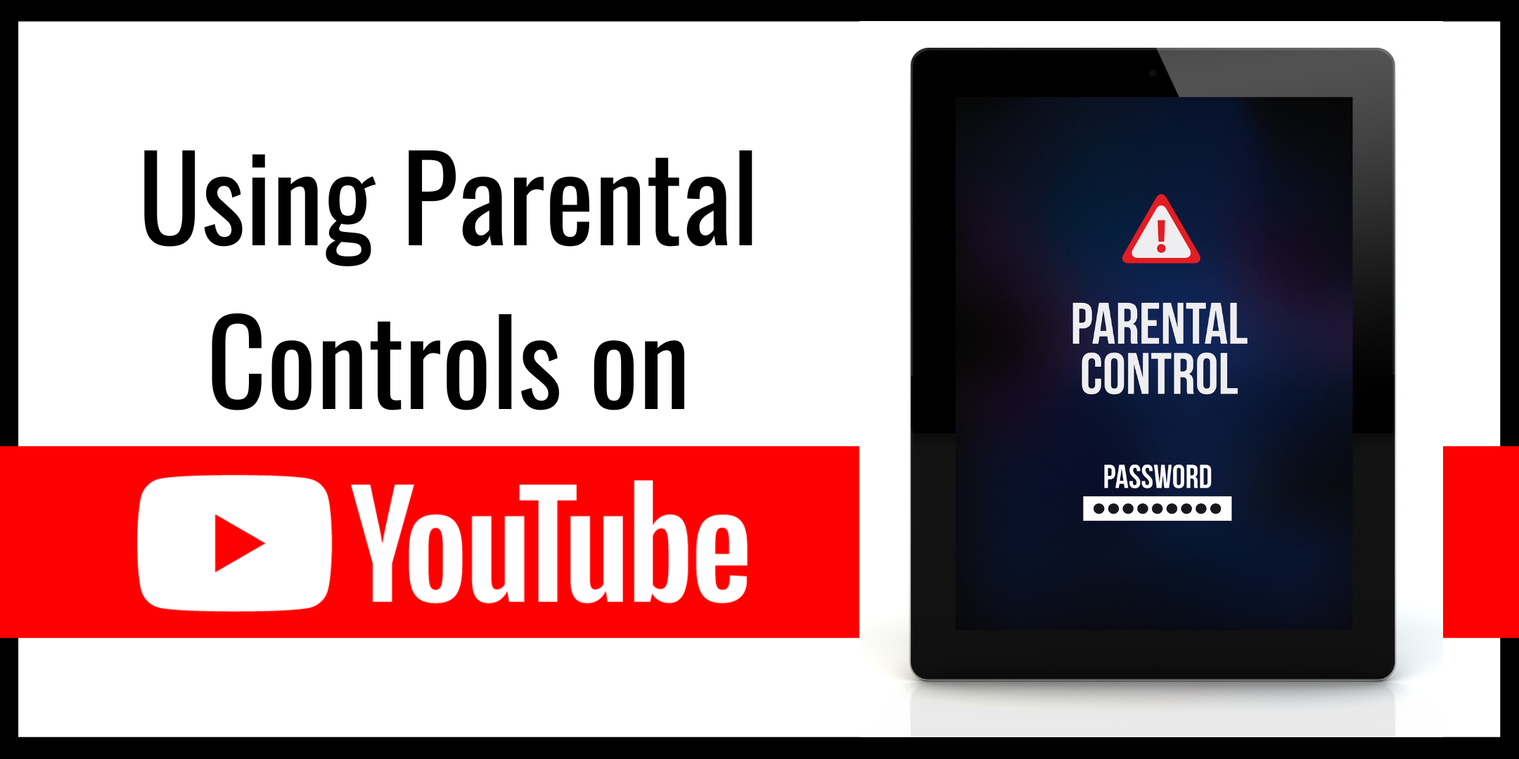 image of "Using Parental Controls on YouTube"