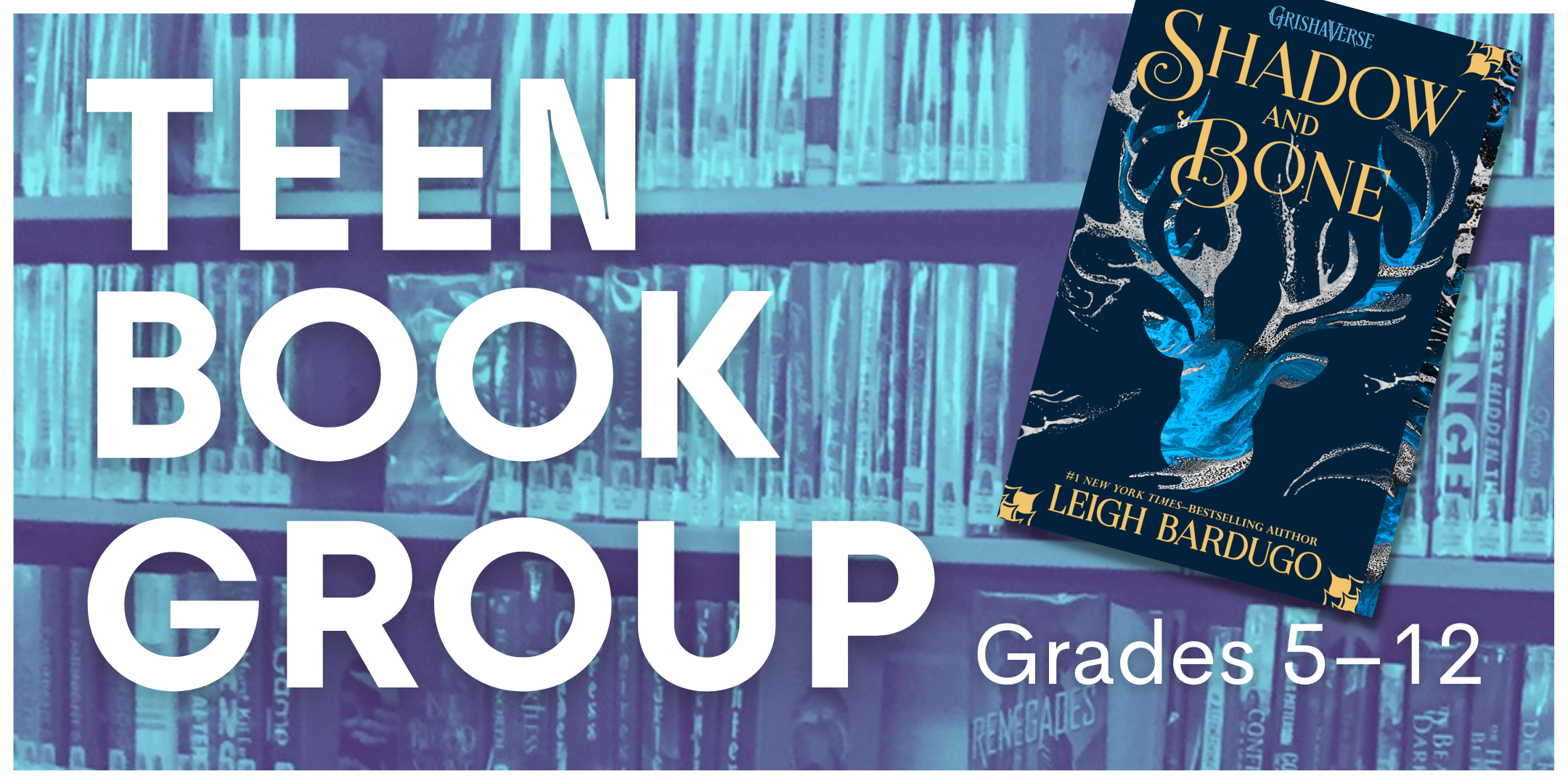 image of "Teen Book Group: Shadow and Bone"