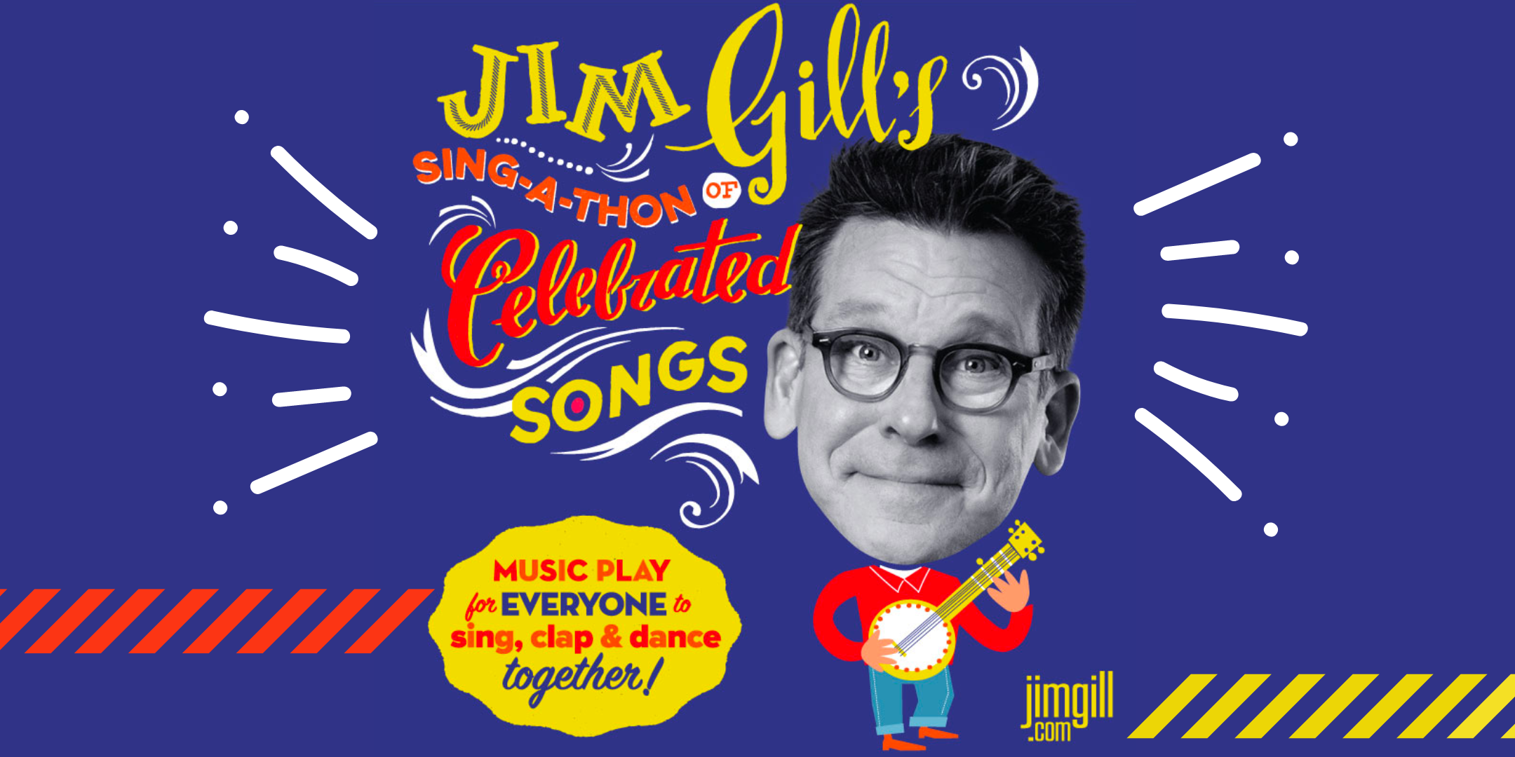 image of text stating Jim Gill's Sing-a-thon of Celebrated Songs in red and yellow, with Jim Gill as a graphic with an enlarged head on a cartoon body playing his guitar with decorative elements in red, yellow, and white on a dark blue background.