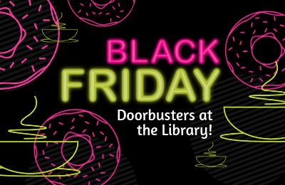 Black Friday at Lake Forest Library