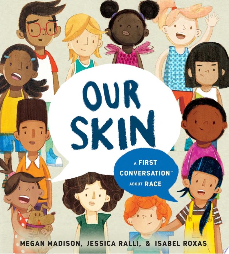 Image for "Our Skin: A First Conversation about Race"