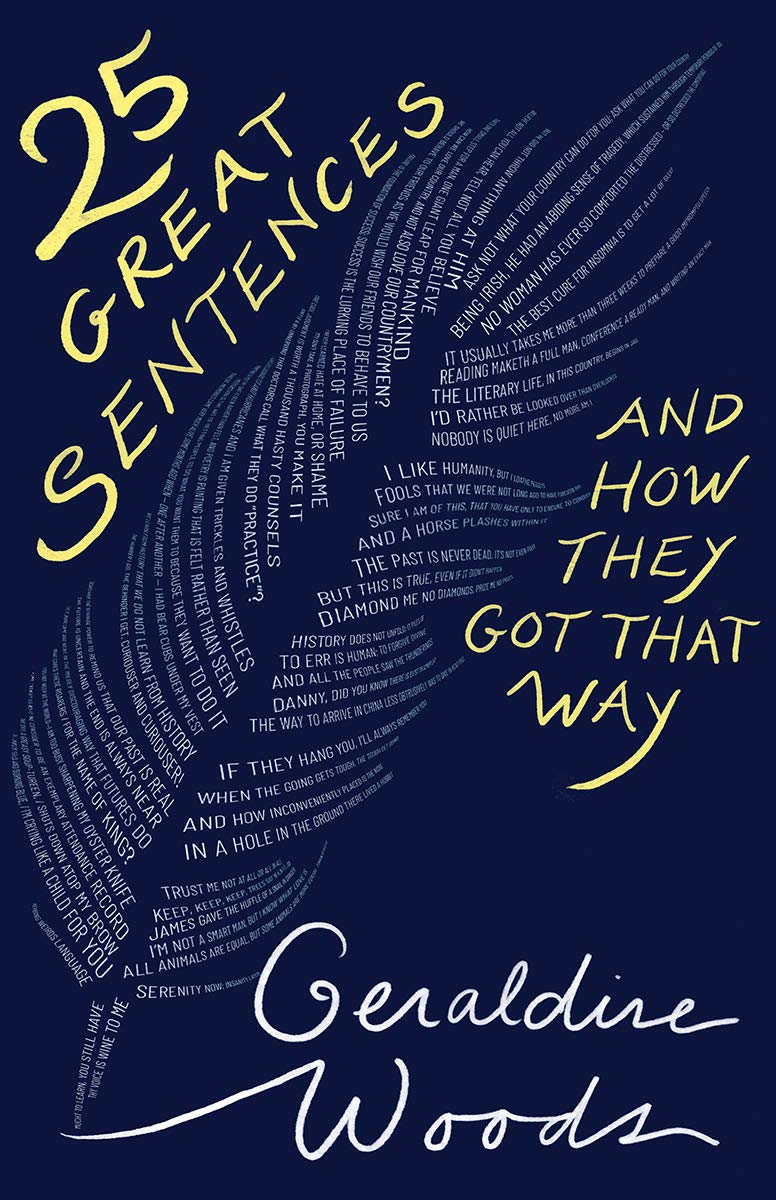 cover image of 25 Great Sentences and How They Got That Way