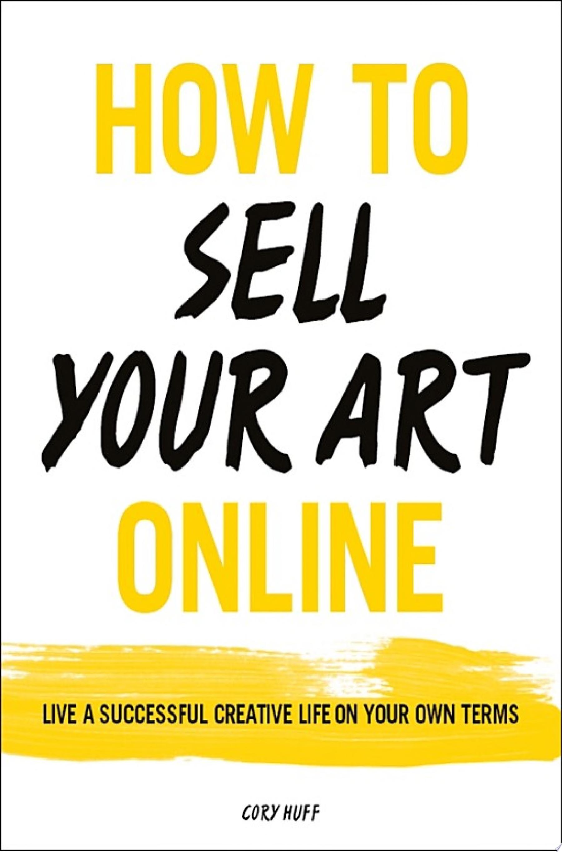 Image for "How to Sell Your Art Online"