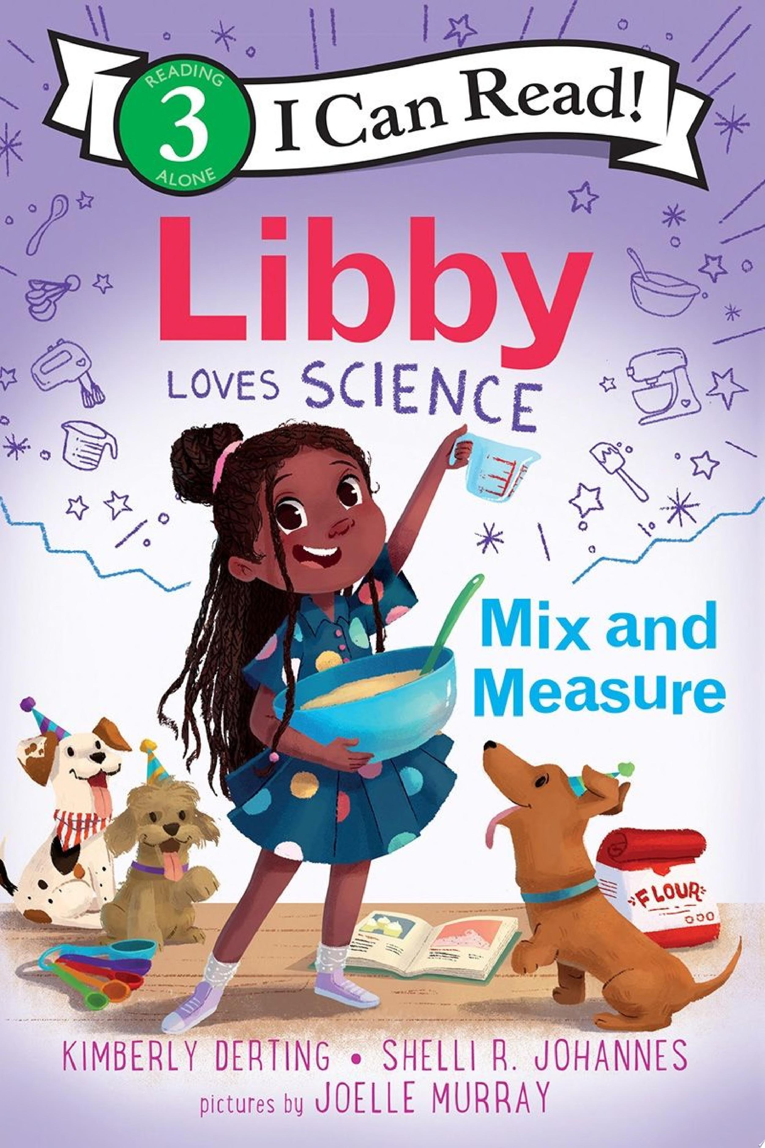 Image for "Libby Loves Science: Mix and Measure"