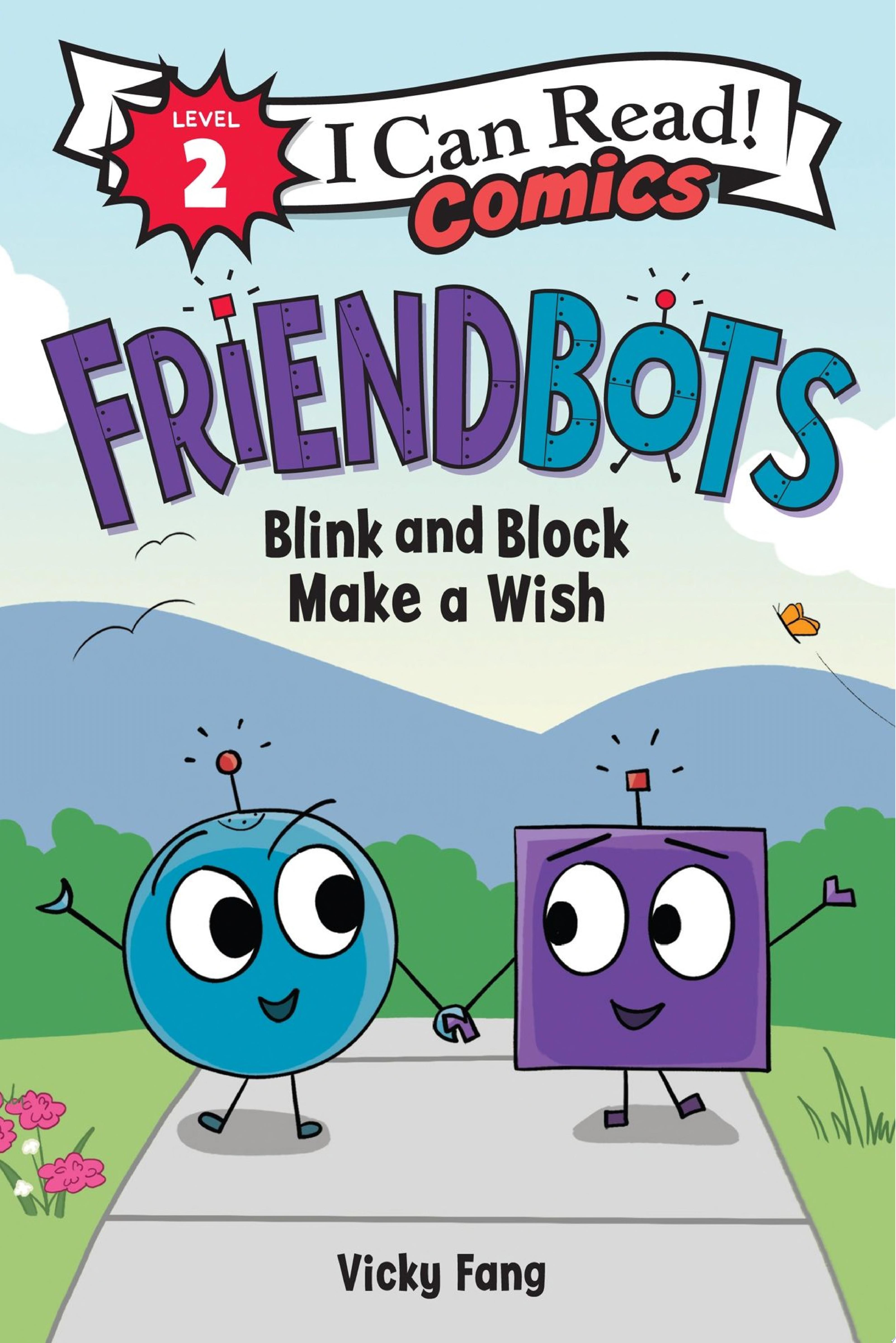 Image for "Friendbots: Blink and Block Make a Wish"