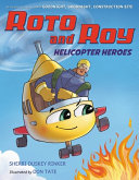 Image for "Roto and Roy: Helicopter Heroes"