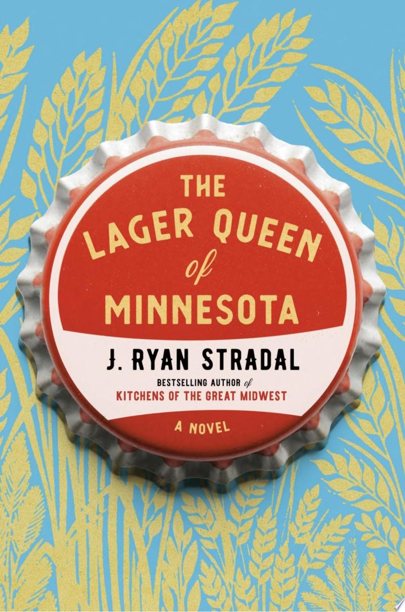 Image for "The Lager Queen of Minnesota"