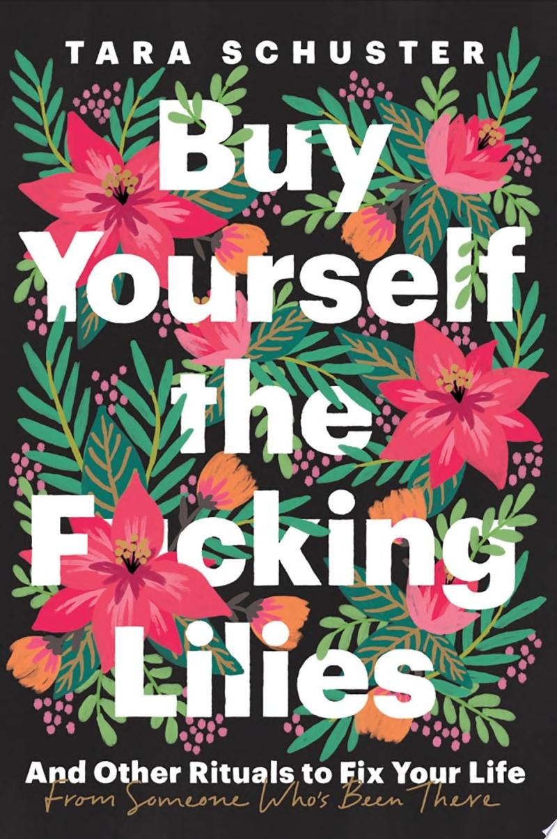 Image for "Buy Yourself the F*cking Lilies"