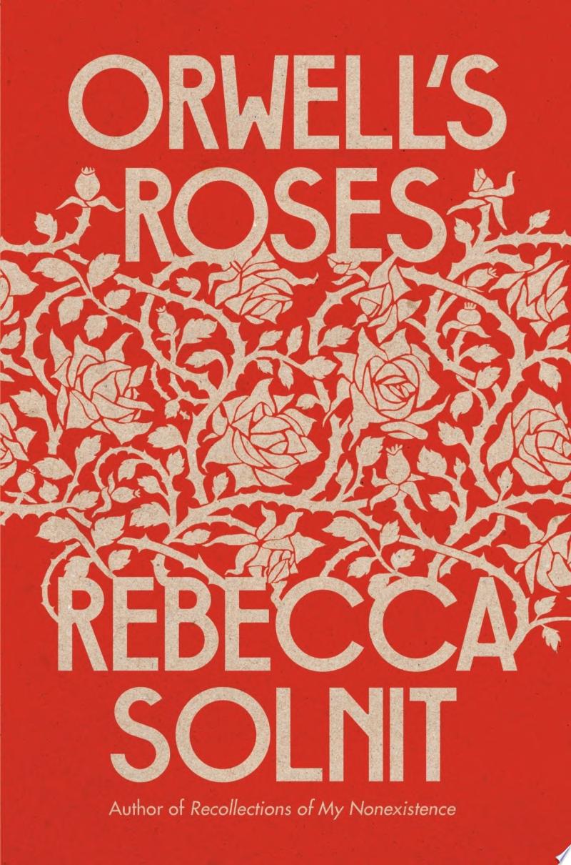 Image for "Orwell&#039;s Roses"