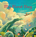 Image for "My First Day"