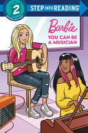 Image for "You Can Be a Musician (Barbie)"