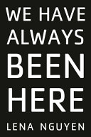 Image for "We Have Always Been Here"