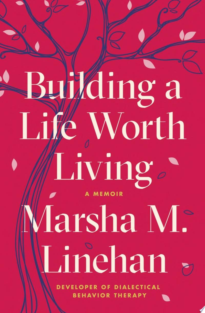 Image for "Building a Life Worth Living"
