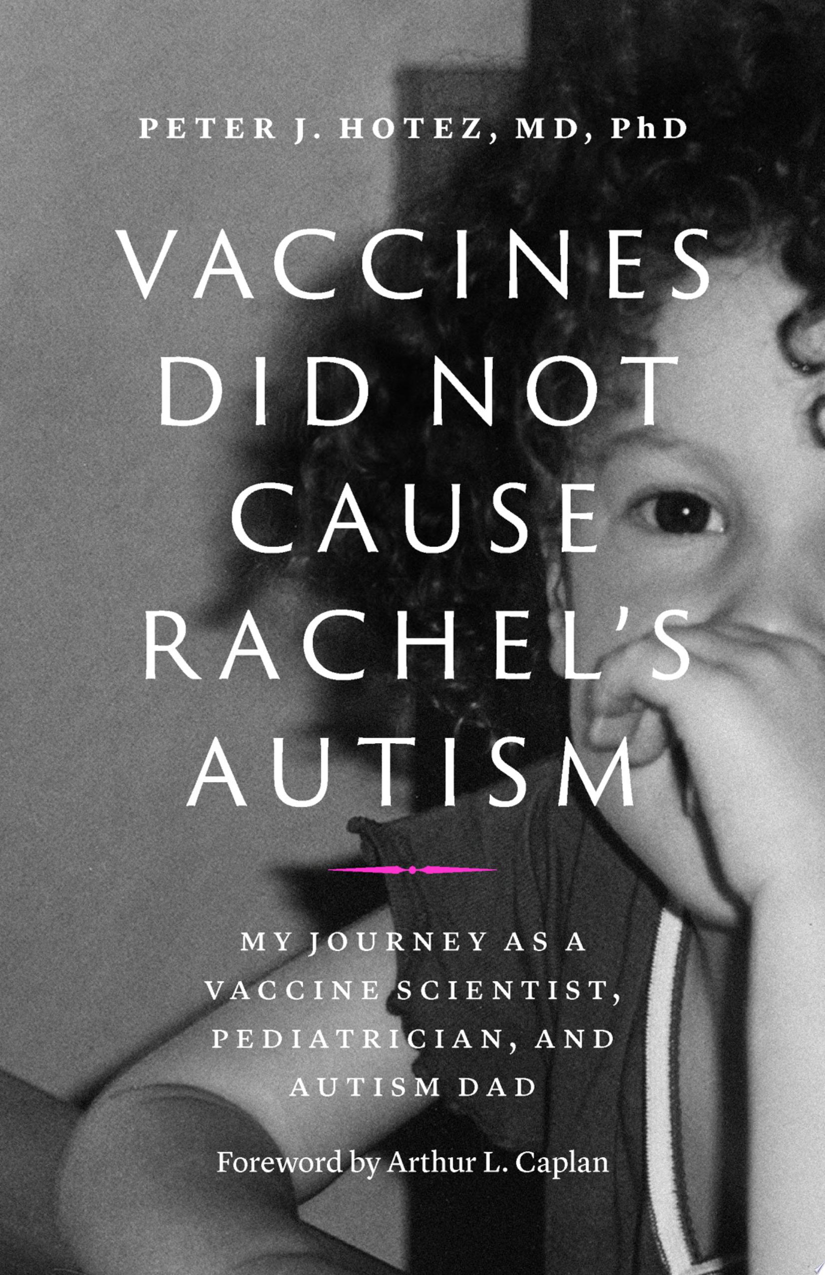 Image for "Vaccines Did Not Cause Rachel&#039;s Autism"
