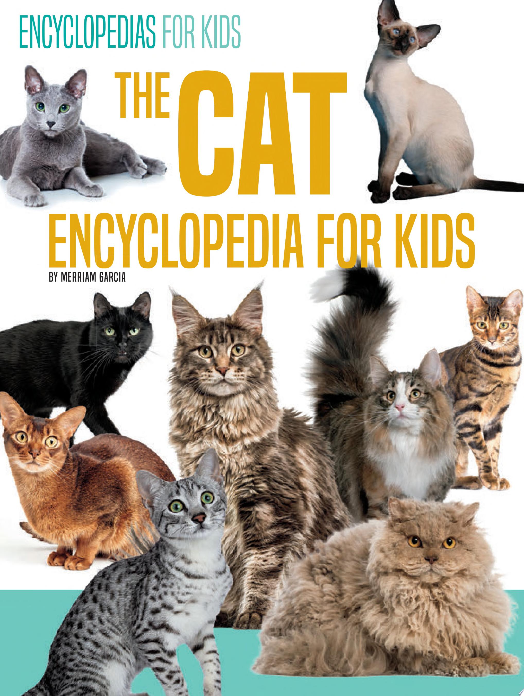 Image for "The Cat Encyclopedia for Kids"