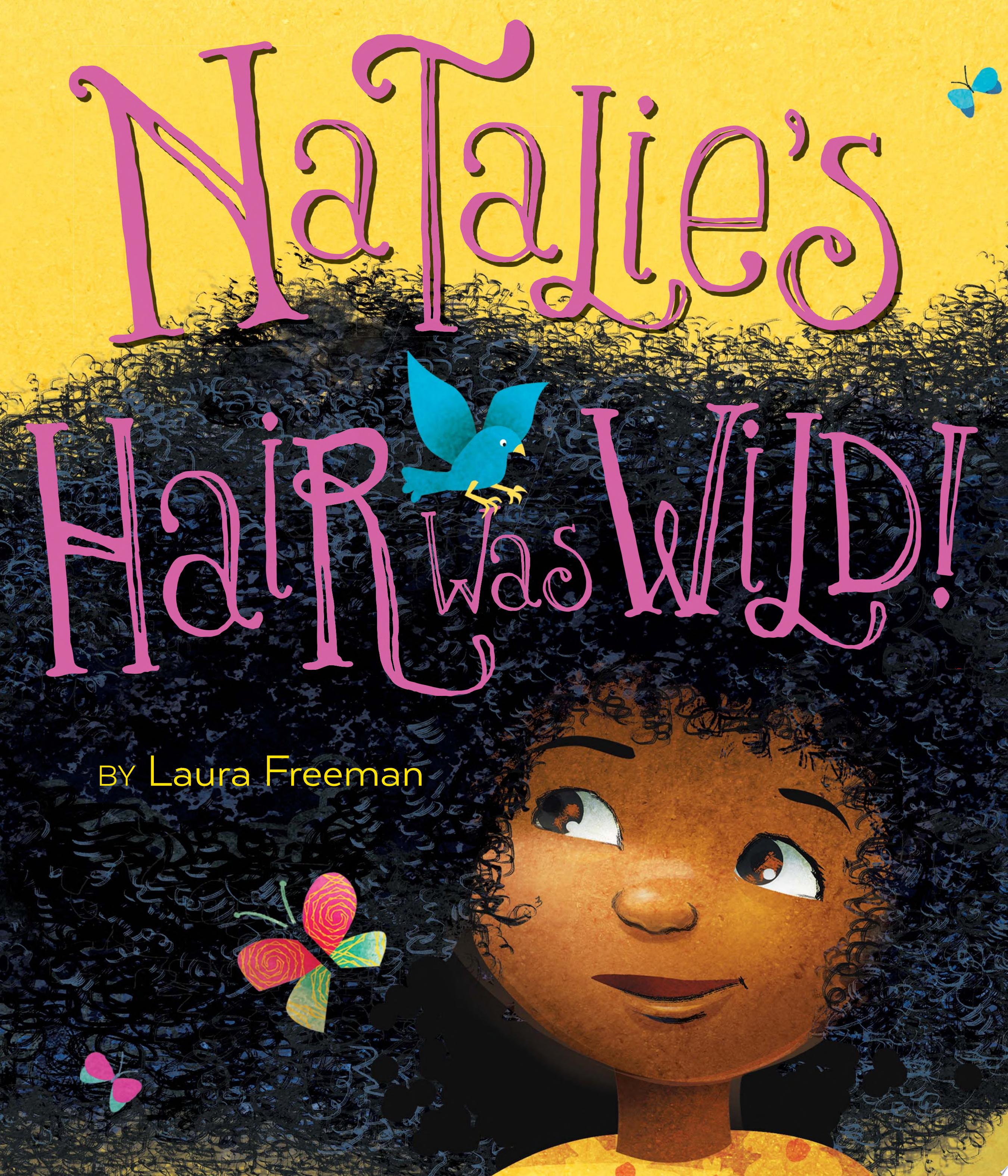 Image for "Natalie&#039;s Hair Was Wild!"