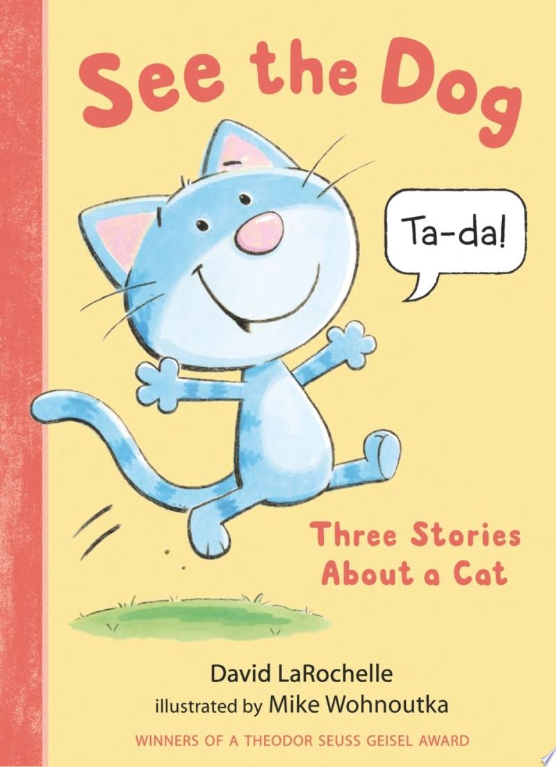 Image for "See the Dog: Three Stories about a Cat"