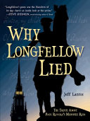 Image for "Why Longfellow Lied"