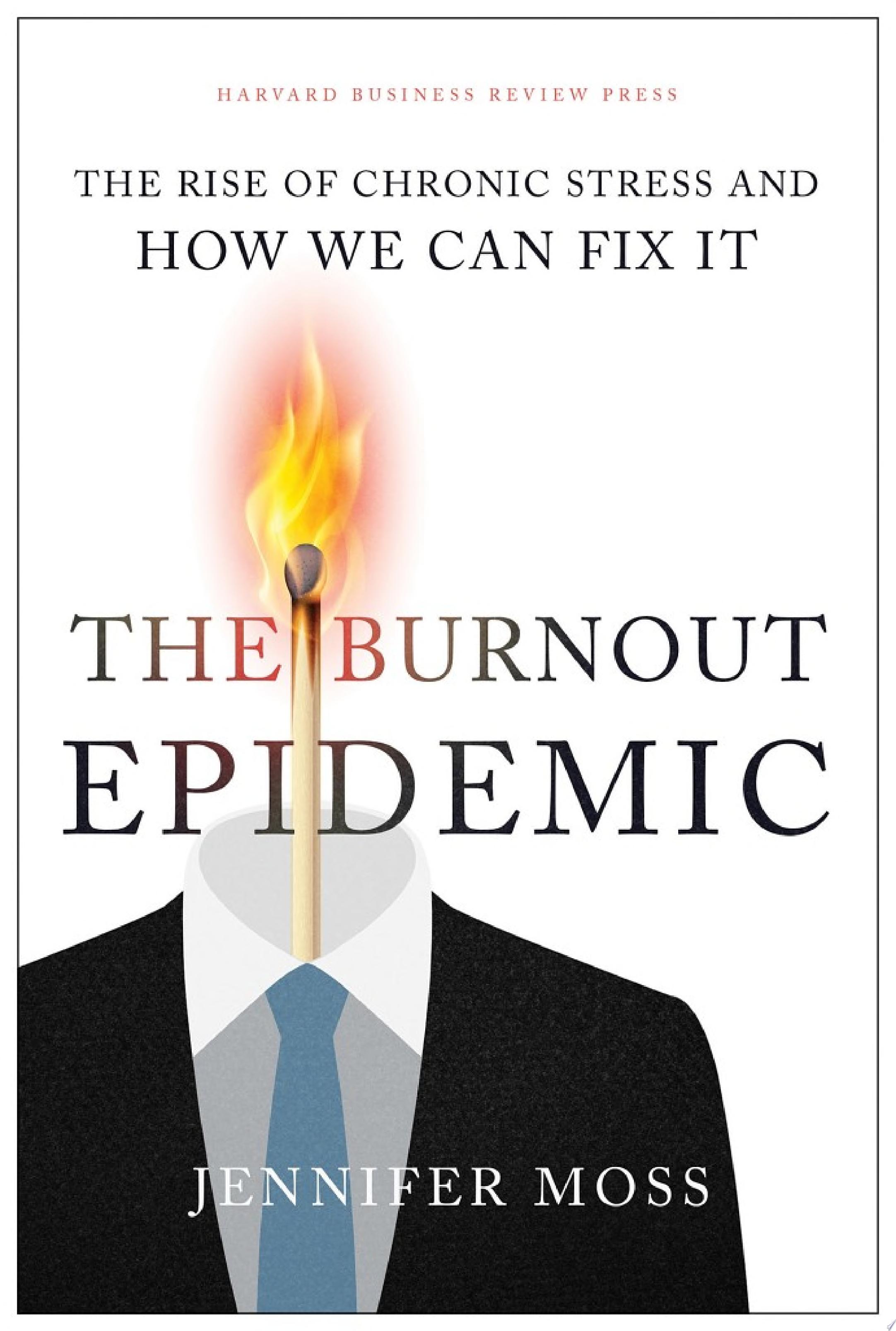 Image for "The Burnout Epidemic"