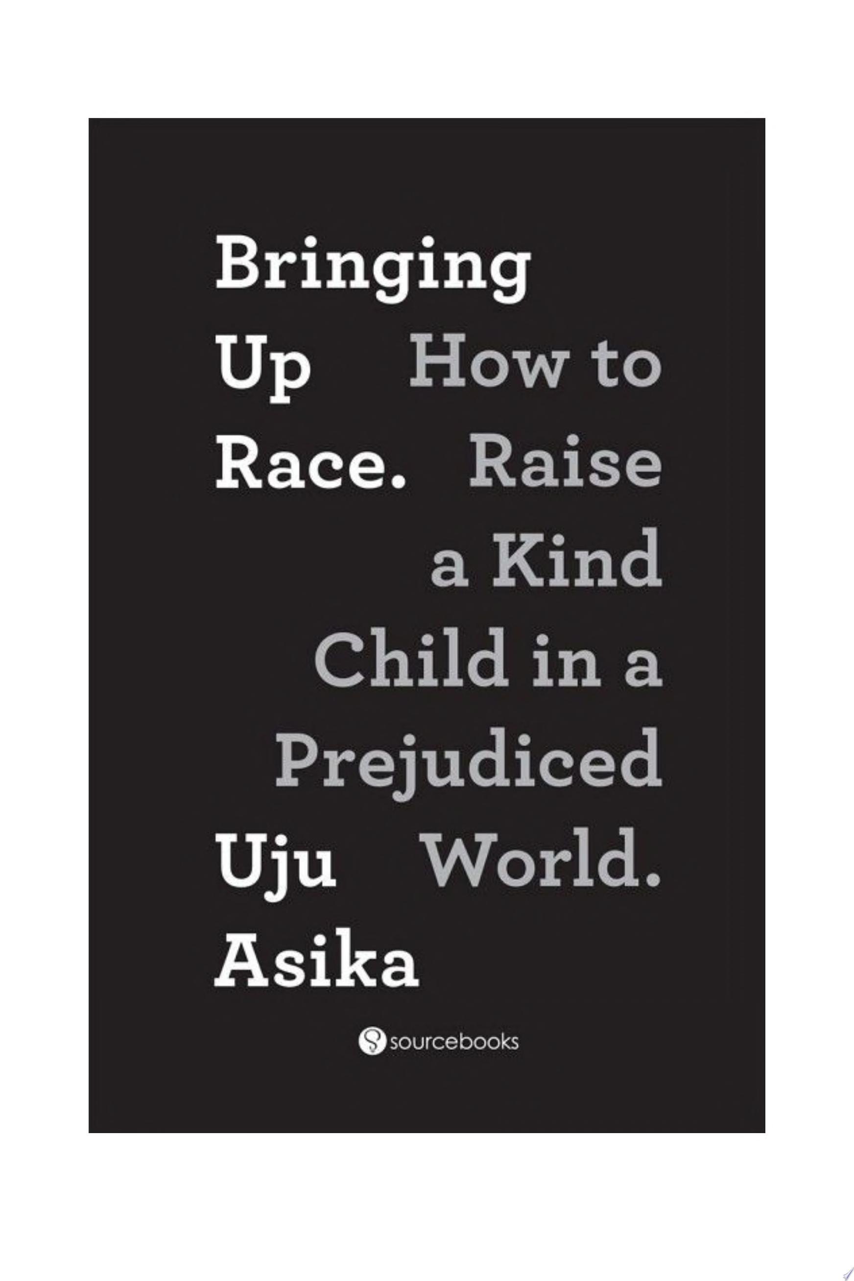 Image for "Bringing Up Race"