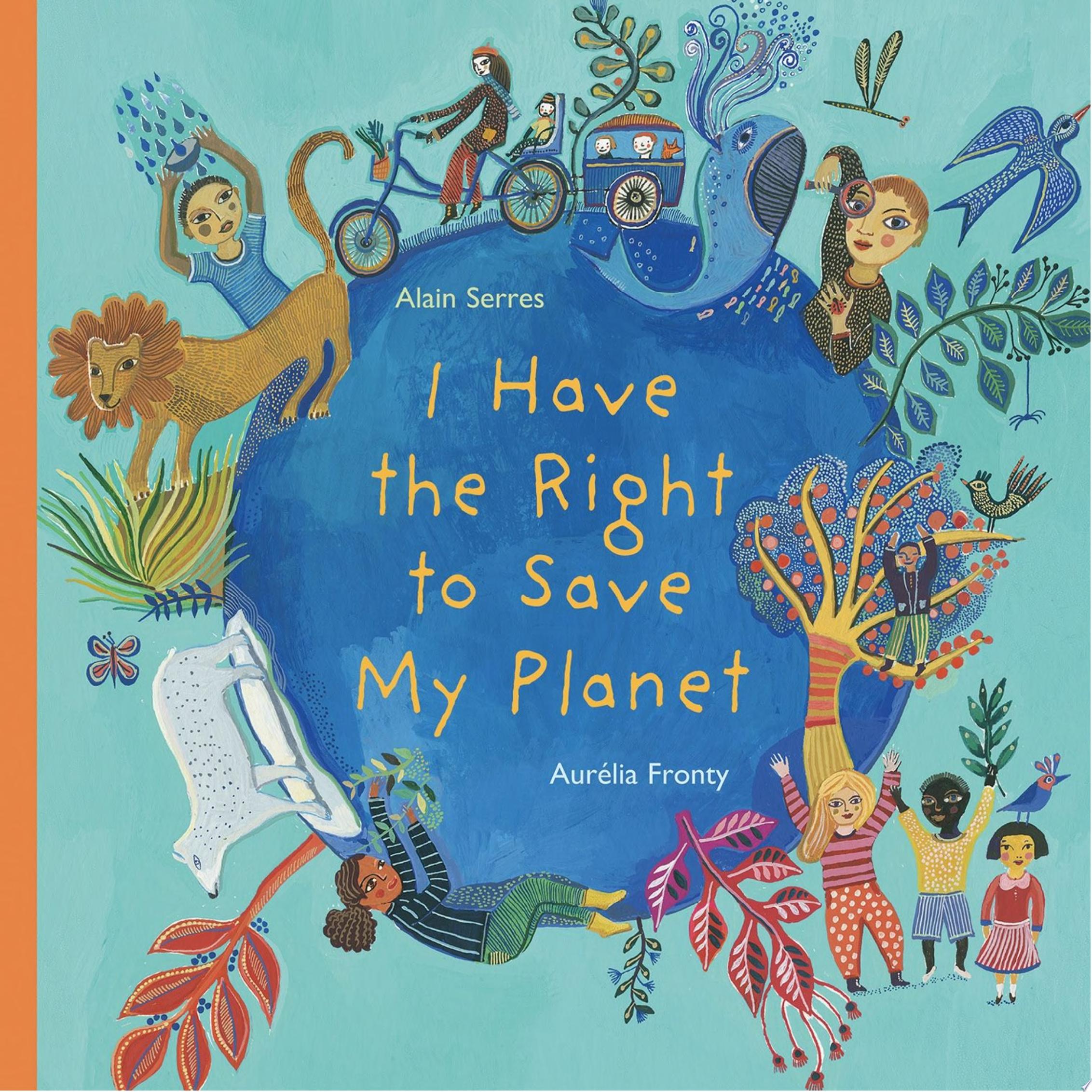 Image for "I Have the Right to Save My Planet"