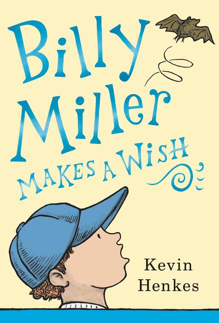 Image for "Billy Miller Makes a Wish"