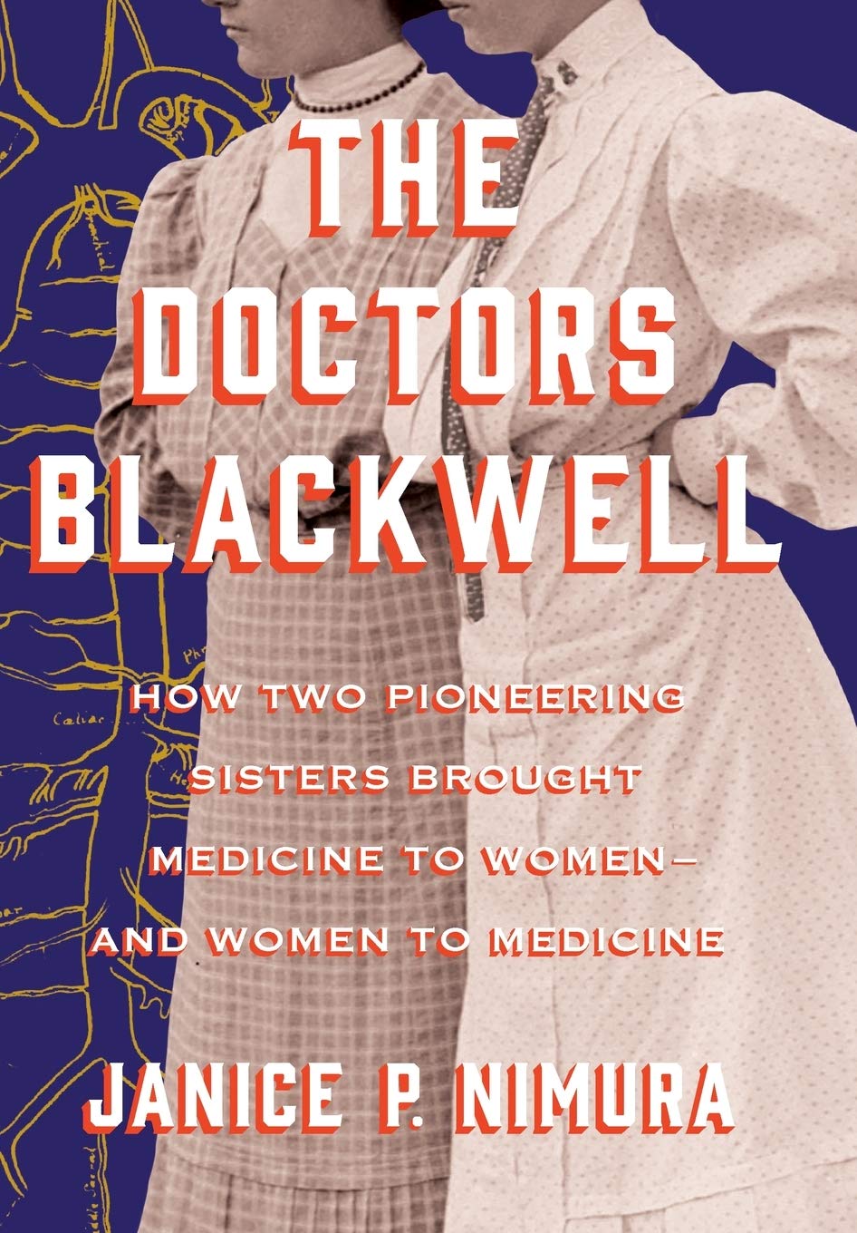 Image for "The Doctors Blackwell: How Two Pioneering Sisters Brought Medicine to Women and Women to Medicine"