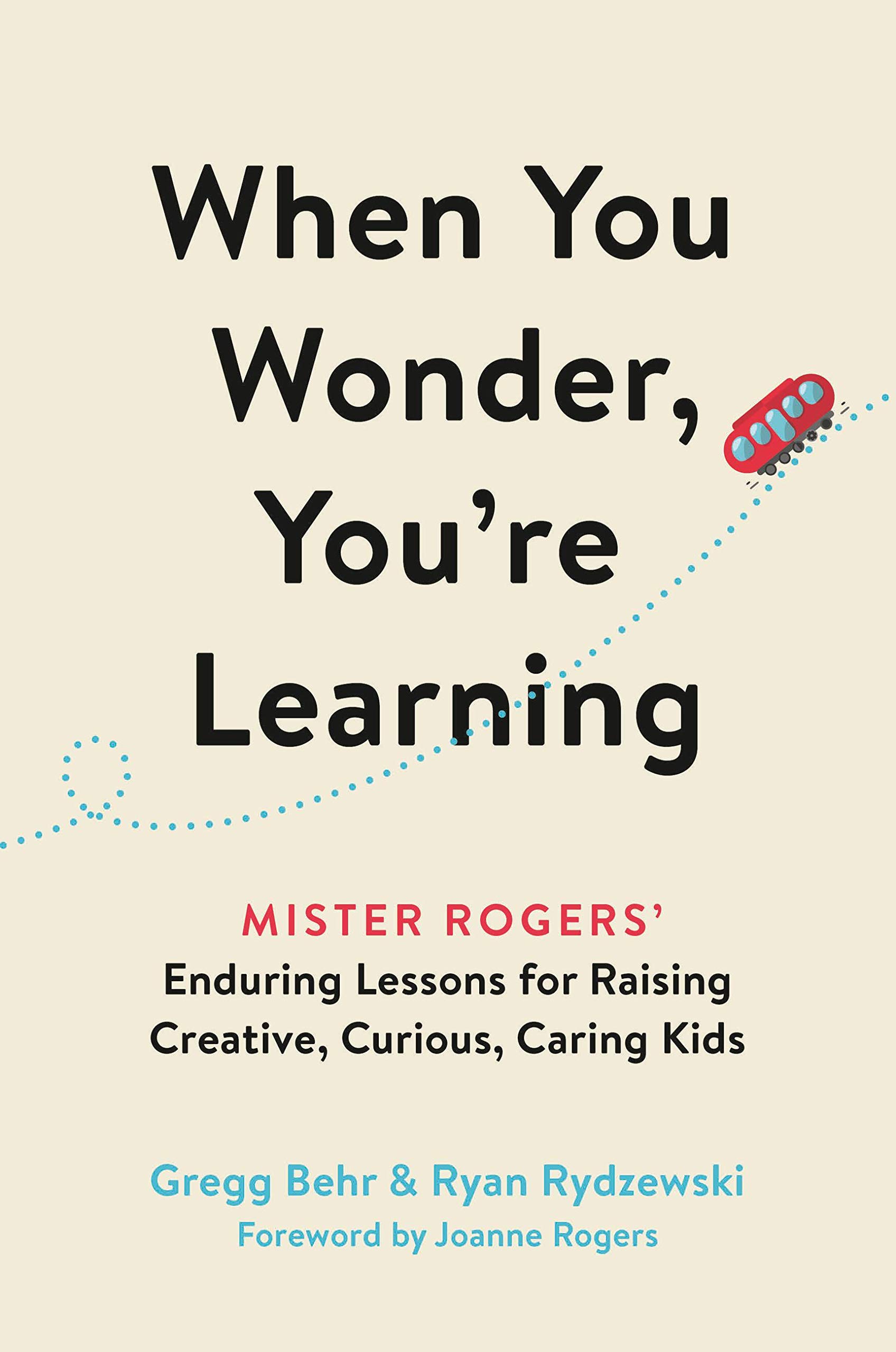 Image for "When You Wonder, You&#039;re Learning"
