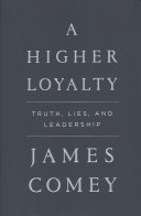 Cover image for A Higher Loyalty