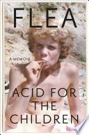 Cover image for Acid for the Children