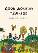 Cover image for Good Morning, Neighbor