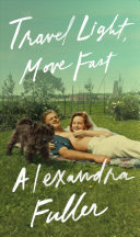 Cover image for Travel Light, Move Fast