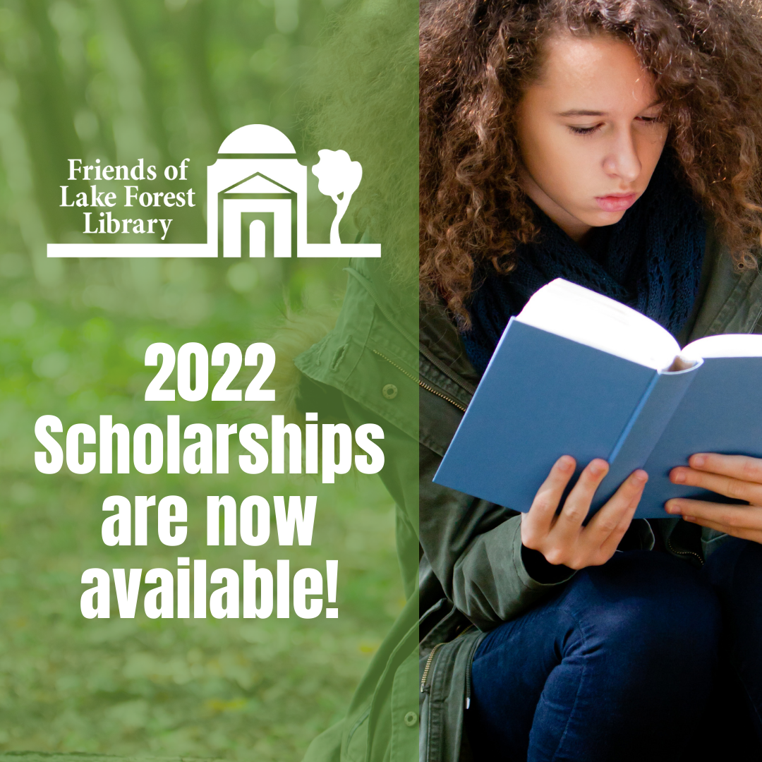 Friends of the Lake Forest Library Scholarships now available 2022